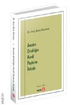 Anonim Ortaklığın Kendi Paylarını İktisabı