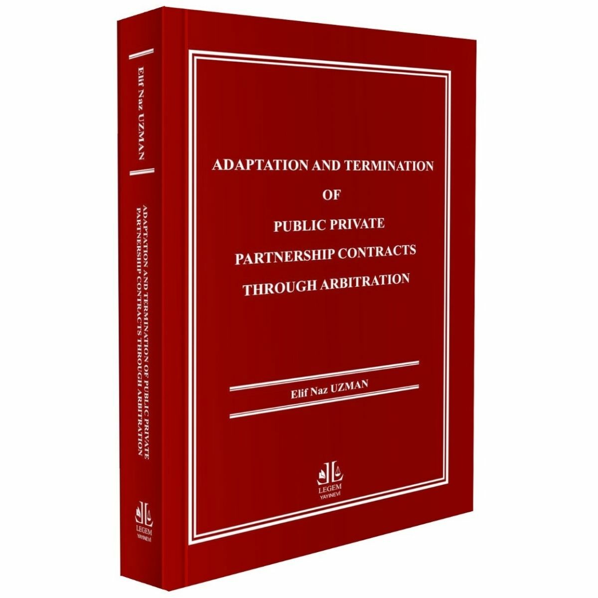 Adaptation and Termination of Public Private Partnership Contracts Through Arbitration