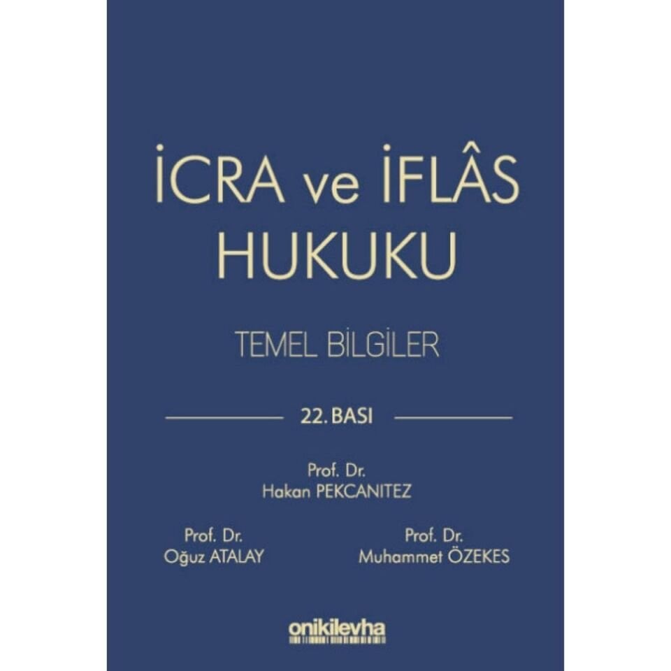 İcra ve İflas Hukuku Temel Bilgiler