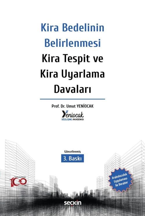 Kira Bedelinin Belirlenmesi Kira Tespit ve Kira Uyarlama Davaları