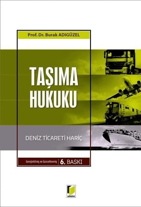 Taşıma Hukuku (Deniz Ticareti Hariç)