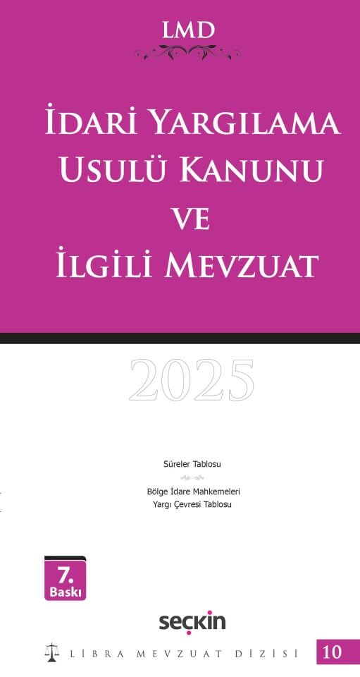 İdari Yargılama Usulü Kanunu Ve İlgili Mevzuat (Libra Mevzuat Dizisi – 10)