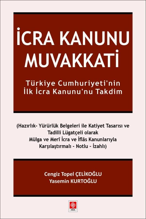 İcra Kanunu Muvakkati Cengiz Topel Çelikoğlu
