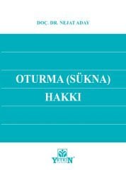 Oturma (SÜKNA) Hakkı