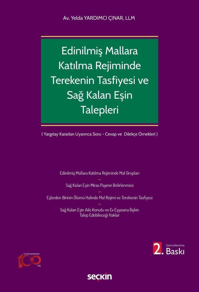 Edinilmiş Mallara Katılma Rejiminde Terekenin Tasfiyesi ve Sağ Kalan Eşin Talepleri