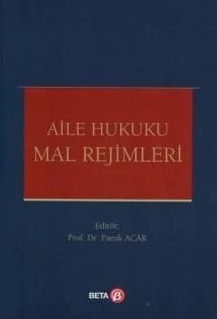 Aile Hukuku Mal Rejimleri