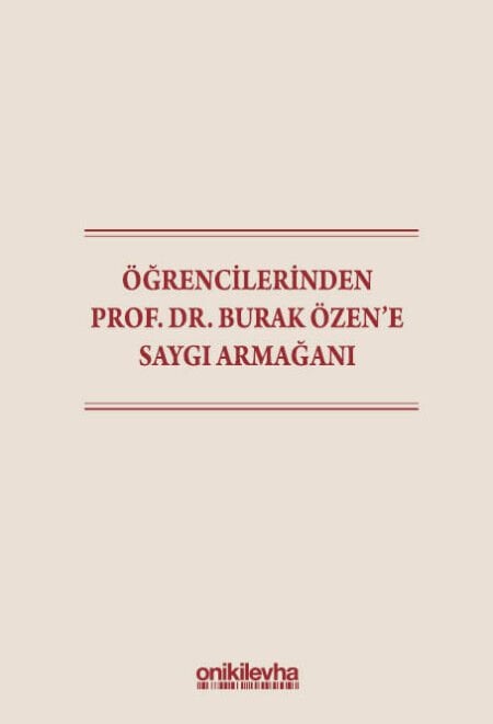 Öğrencilerinden Prof. Dr. Burak Özen'E Saygı Armağanı