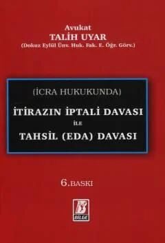 İtirazın İptali Davası ile Tahsil (Eda) Davası
