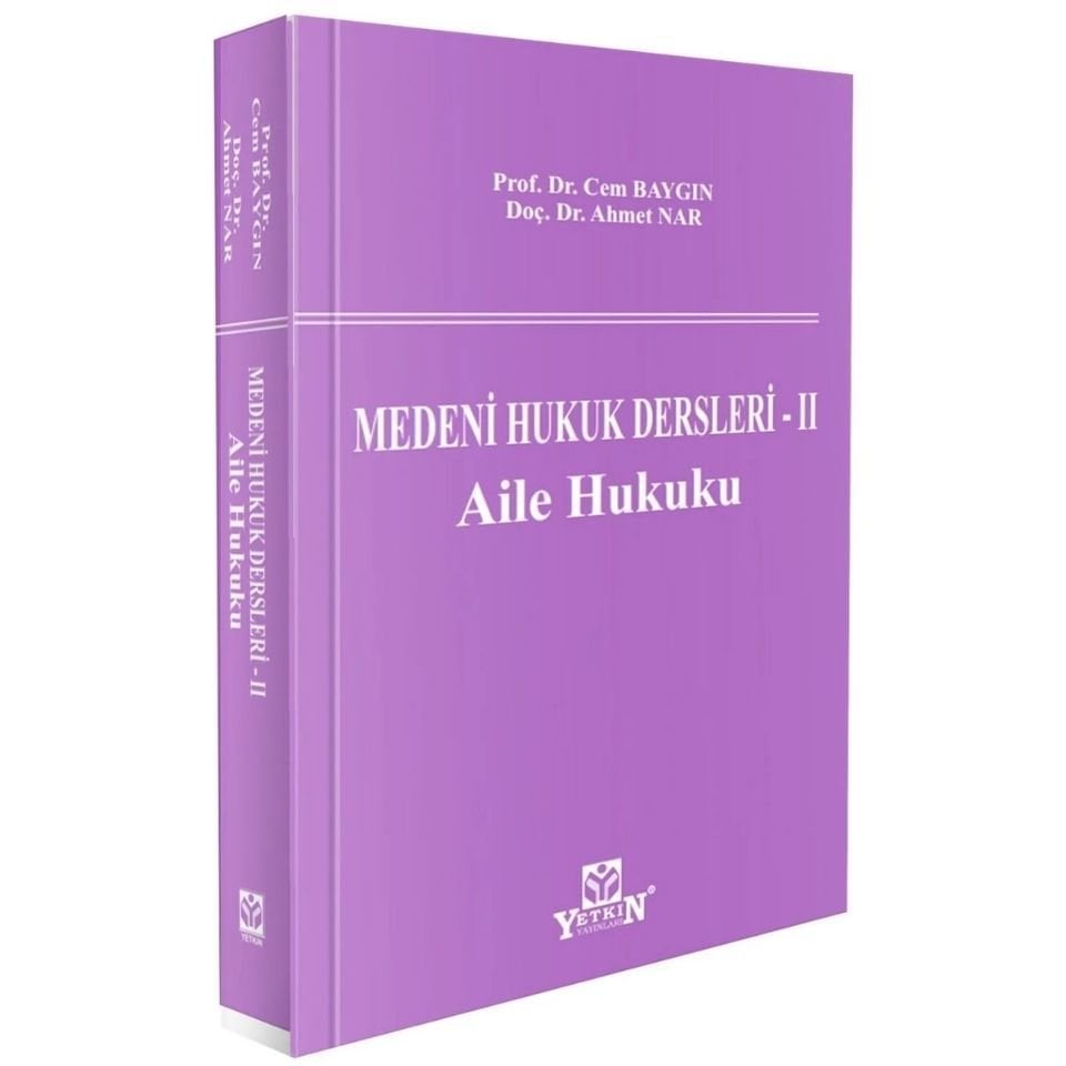 MEDENİ HUKUK DERSLERİ - II Aile Hukuku