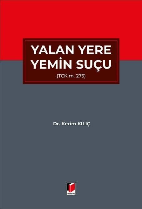 Yalan Yere Yemin Suçu (TCK m. 275)
