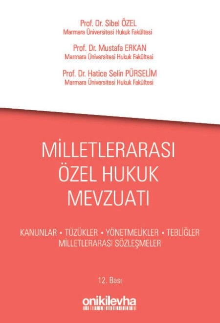 Milletlerarası Özel Hukuk Mevzuatı (15 Ağustosta Açılacak )