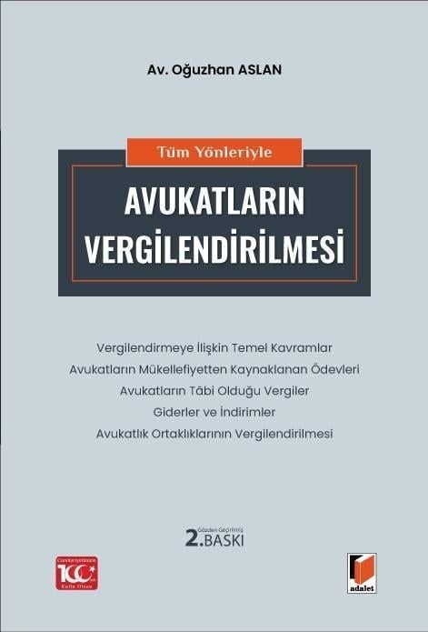 Tüm Yönleriyle Avukatların Vergilendirilmesi