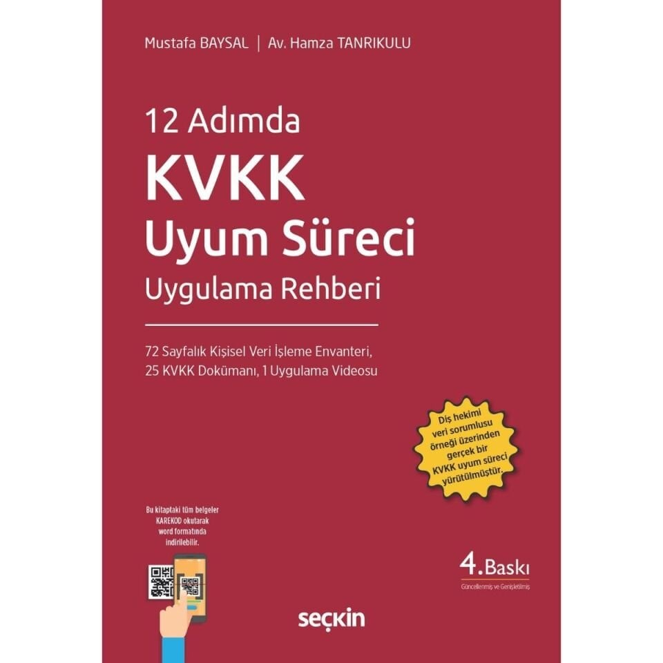 12 Adımda Kvkk Uyum Süreci Uygulama Rehberi