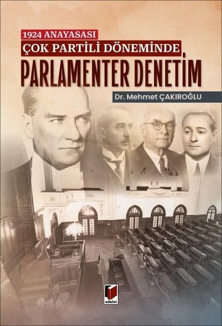 1924 Anayasası Çok Partili Döneminde Parlementer Denetim