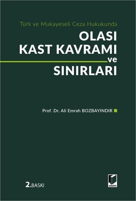 Olası Kast Kavramı ve Sınırları