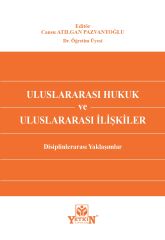 Uluslararası Hukuk ve Uluslararası İlişkiler