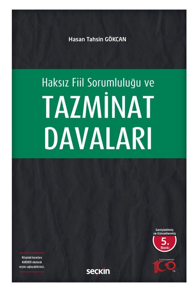 Haksız Fiil Sorumluluğu ve Tazminat Hukuku