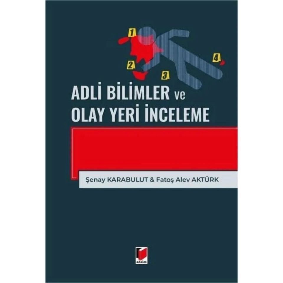 Adli Bilimler ve Olay Yeri İnceleme
