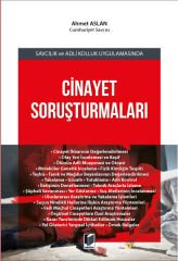 Savcılık ve Adli Kolluk Uygulamasında Cinayet Soruşturmaları