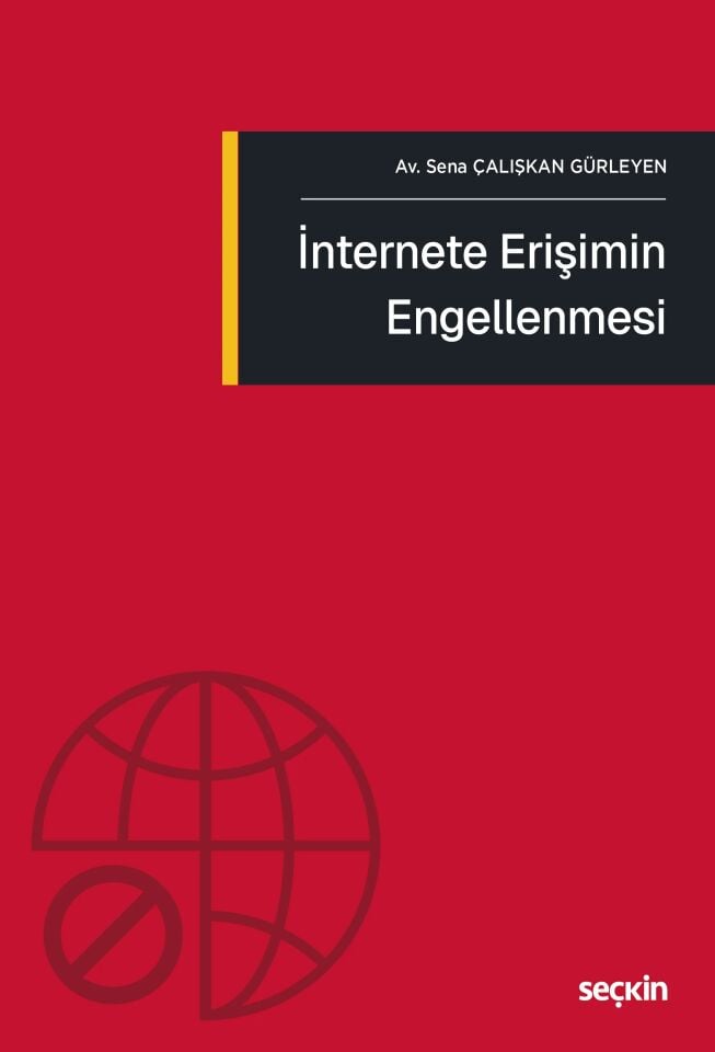 İnternete Erişimin Engellenmesi