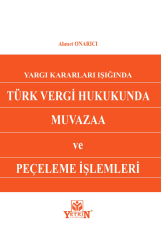 Türk Vergi Hukukunda Muvazaa ve Peçeleme İşlemleri