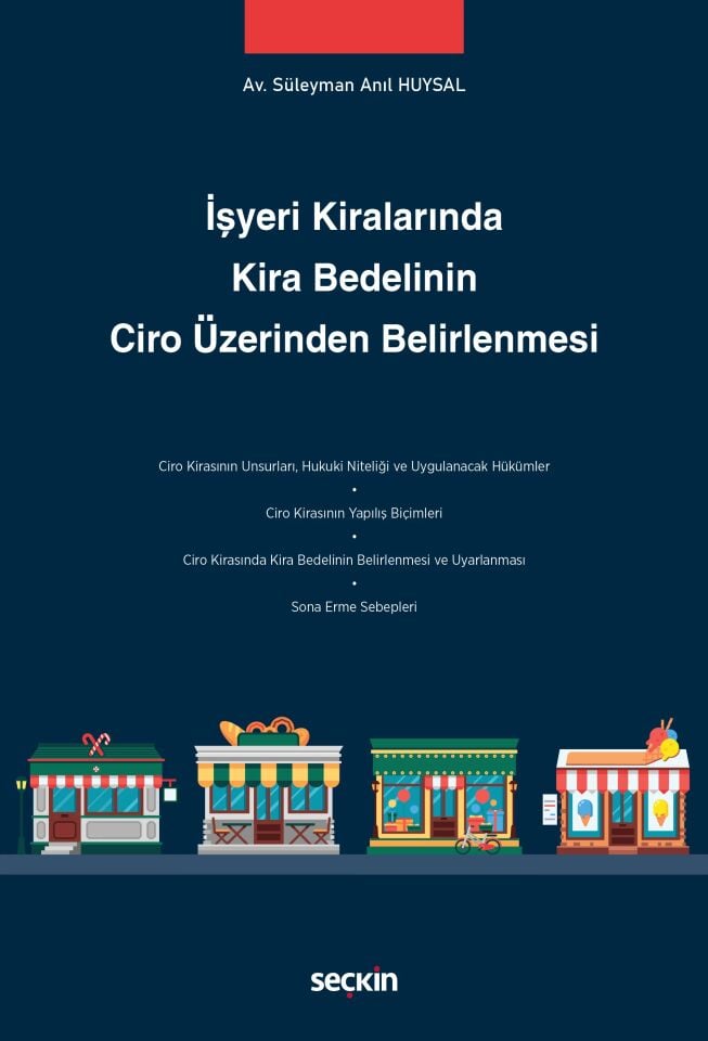İşyeri Kiralarında Kira Bedelinin Ciro Üzerinden Belirlenmesi