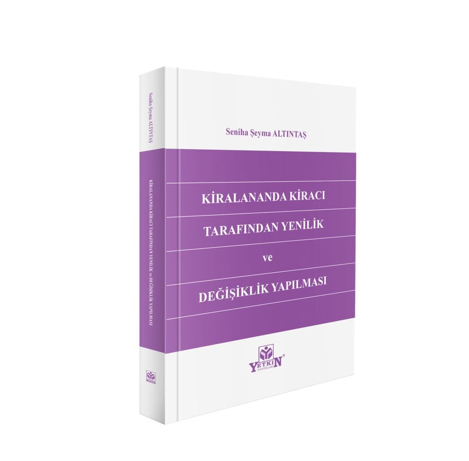 Kiralananda Kiracı Tarafından Yenilik ve Değişiklik Yapılması