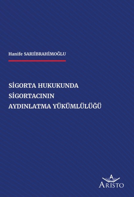 Sigorta Hukukunda Sigortacının Aydınlatma Yükümlülüğü