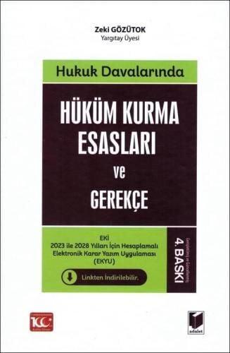 Hukuk Davalarında Hüküm Kurma Esasları Ve Gerekçe