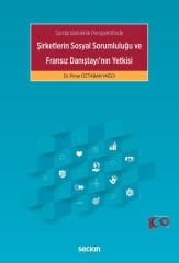 Sürdürülebilirlik Perspektifinde Şirketlerin Sosyal Sorumluluğu ve Fransız Danıştayı'nın Yetkisi