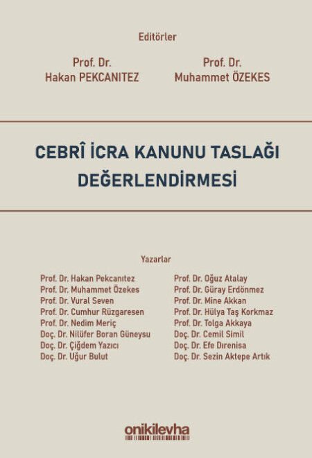 Cebri İcra Kanunu Taslağı Değerlendirmesi