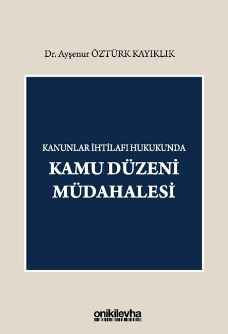 Kanunlar İhtilafı Hukukunda Kamu Düzeni Müdahalesi