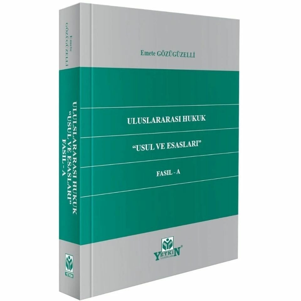 Uluslararası Hukuk ''Usul Ve Esasları'' Fasıl  - A