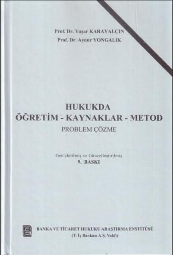 Hukukta Öğretim Kaynakları Metod-Problem Çözme