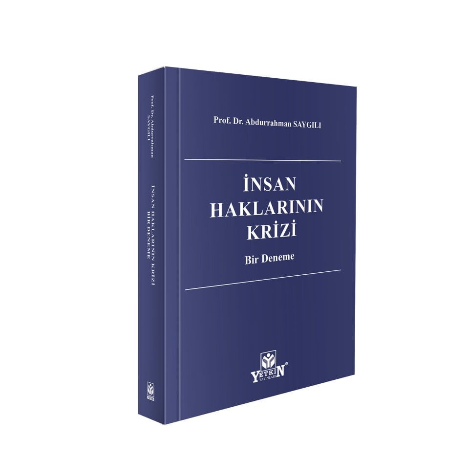 İnsan Haklarının Krizi: Bir Deneme