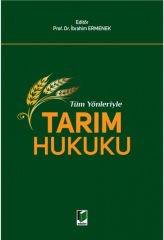 Tüm Yönleriyle Tarım Hukuku