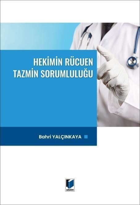 Hekimin Rücuen Tazmin Sorumluluğu