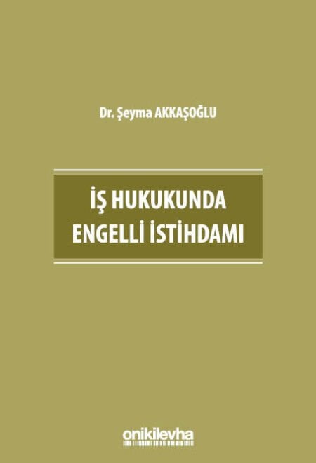 İş Hukukunda Engelli İstihdamı