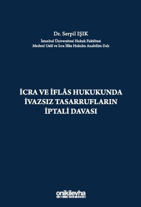 İcra ve İflas Hukukunda İvazsız Tasarrufların İptali Davası