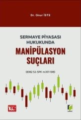 Sermaye Piyasası Hukukunda Manipülasyon Suçları