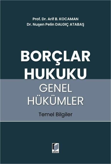 Borçlar Hukuku Genel Hükümler Temel Bilgiler