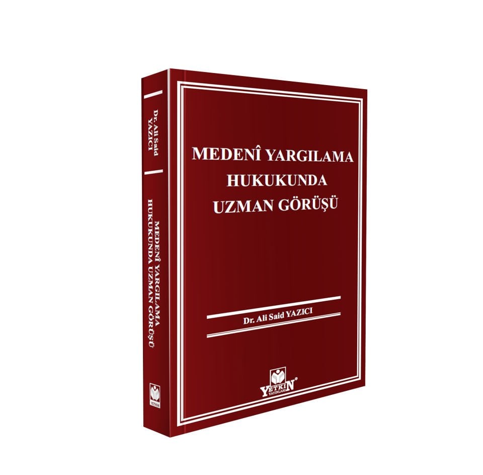 Medenî Yargılama Hukukunda Uzman Görüşü