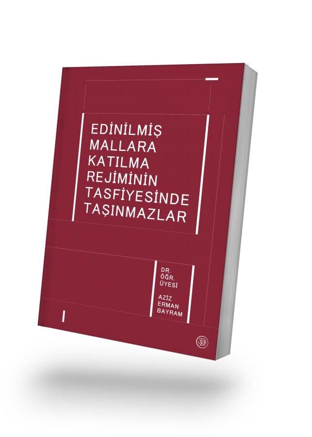 Edinilmiş Mallara Katılma Rejiminin Tasfiyesinde Taşınmazlar