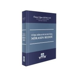 Türk Miras Hukukunda Mirasın Reddi