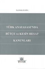 Türk Anayasası'nda Bütçe ve Kesin Hesap Kanunları