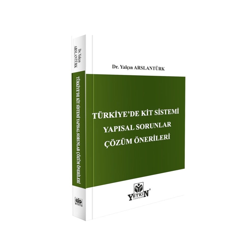 Türkiye' de Kit Sistemi Yapısal Sorunlar Çözüm Önerileri