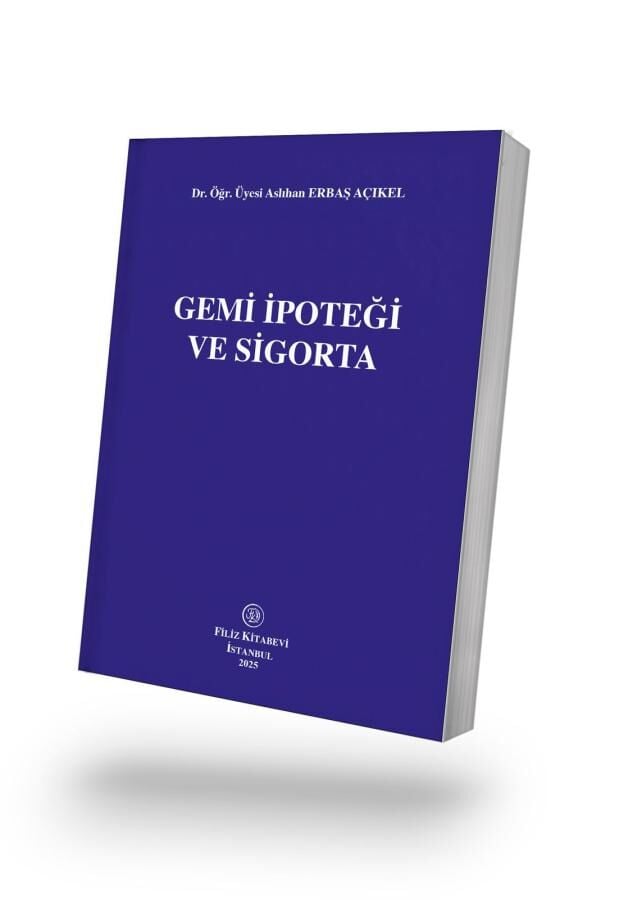 Gemi İpoteği Ve Sigorta