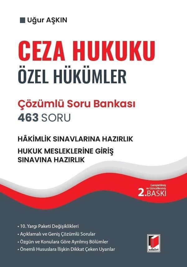 Ceza Hukuku Özel Hükümler 463 Soru Çözümlü Soru Bankası - Hukuk Mesleklerine Giriş Sınavına Hazırlık