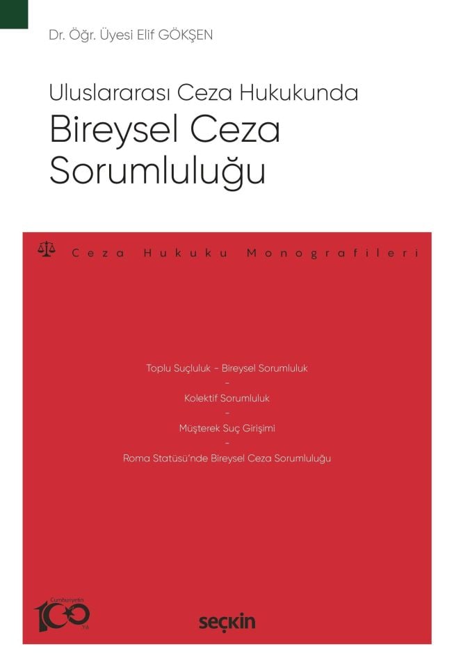 Uluslararası Ceza Hukukunda Bireysel Ceza Sorumluluğu