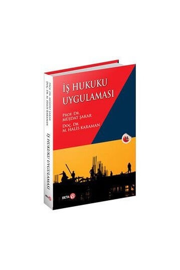 İş Hukuku Uygulaması